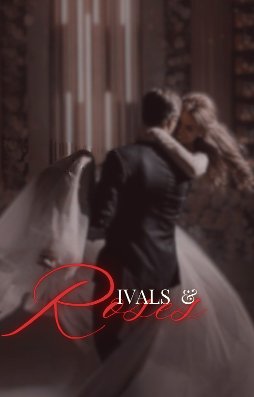 Rivals & Roses