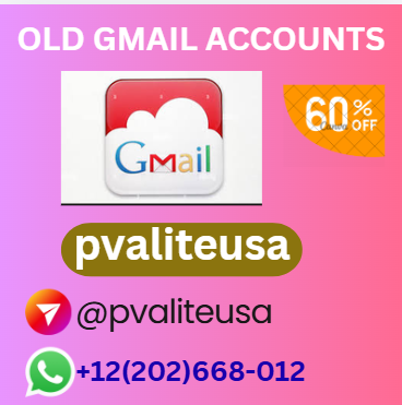 7 Trusted Platforms to Buy Verified Old Gmail Accounts.