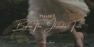 《 PHASE 1 》