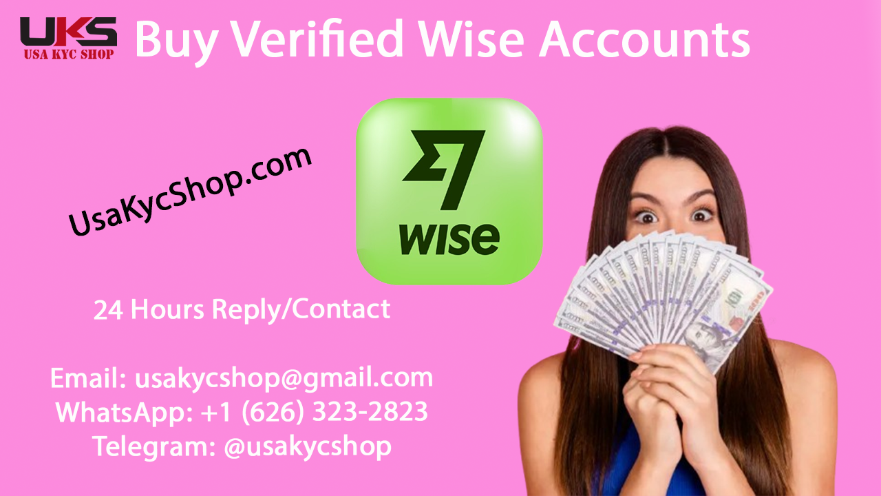 1 of The Most Popular Site to Buying Verified Wise Accounts