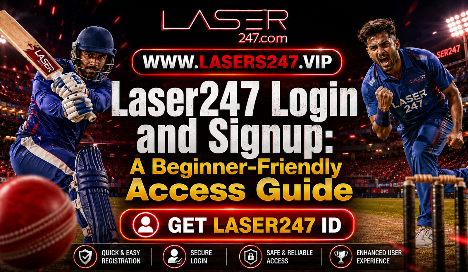 Laser247 Login and Signup: A Beginner-Friendly Access Guide