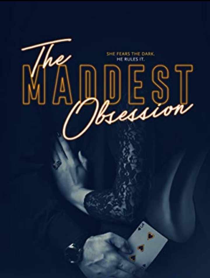 The maddest Obsession