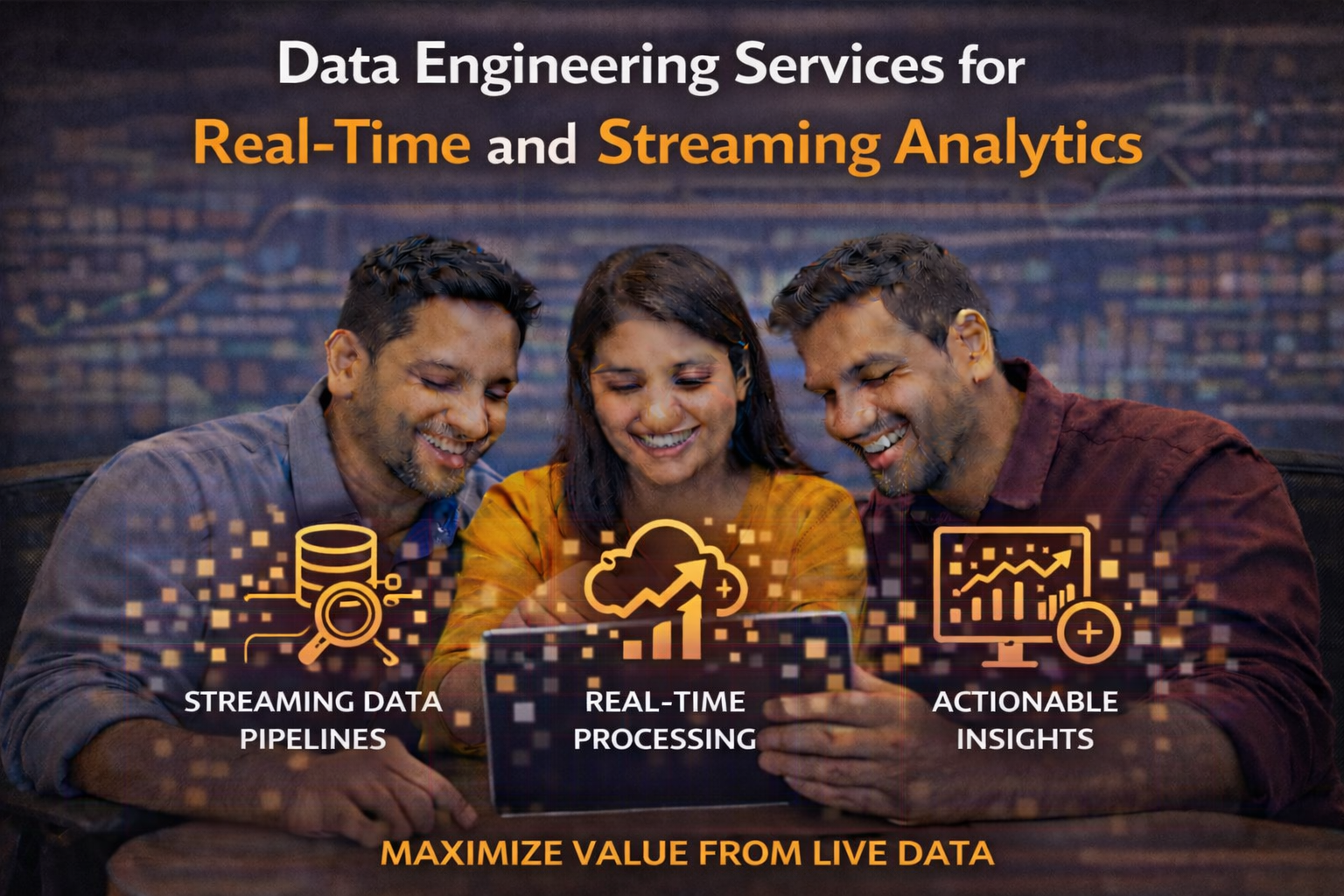 Data Engineering Services for Real-Time and Streaming Analytics