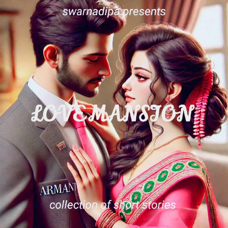 LOVE MANSION: COLLECTION OF SHORT STORIES