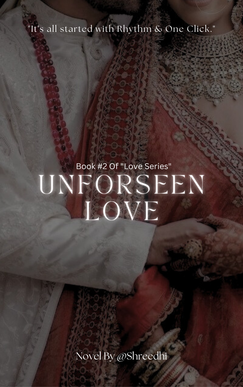 UNFORSEEN LOVE
