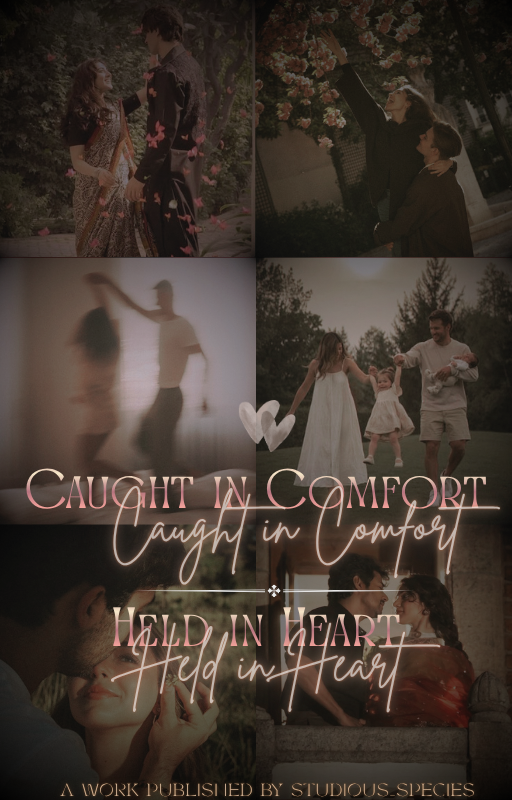 Caught in Comfort - Held in Heart