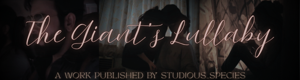 3. The Giant’s Lullaby ~ Uzair × Inara/OC