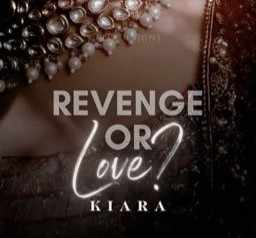 Revenge or Love