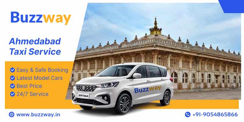 Ahmedabad Taxi Service: The Best Way to Explore the City | Buzzway