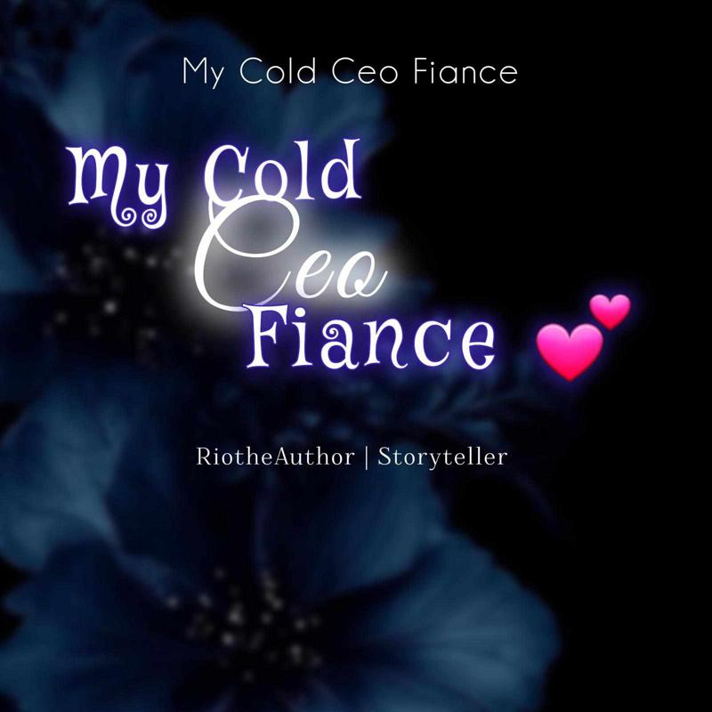 My Cold Ceo Fiance