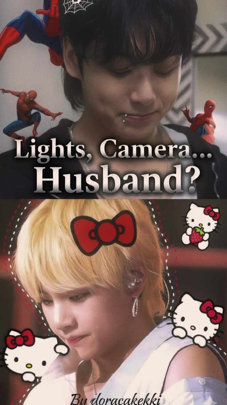 Lights, Camera... Husband?