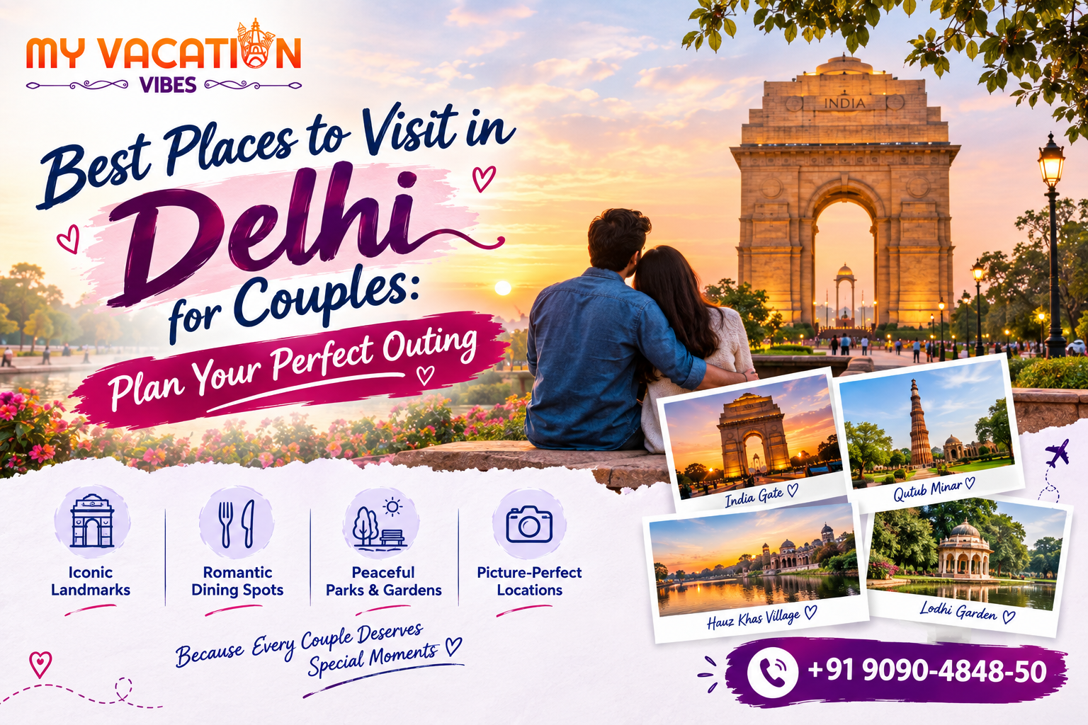 Best Places to Visit in Delhi for Couples: Plan Your Perfect Outing