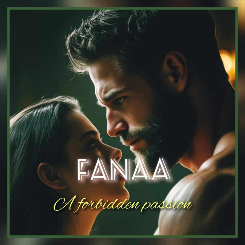 Fanaa- a forbidden passion