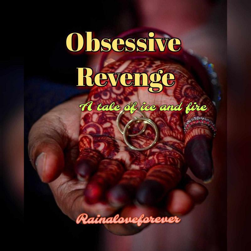 Obsessive Revenge