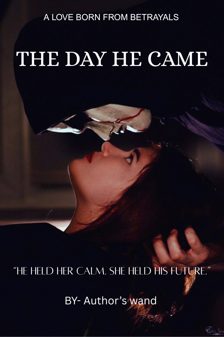 THE DAY HE CAME
