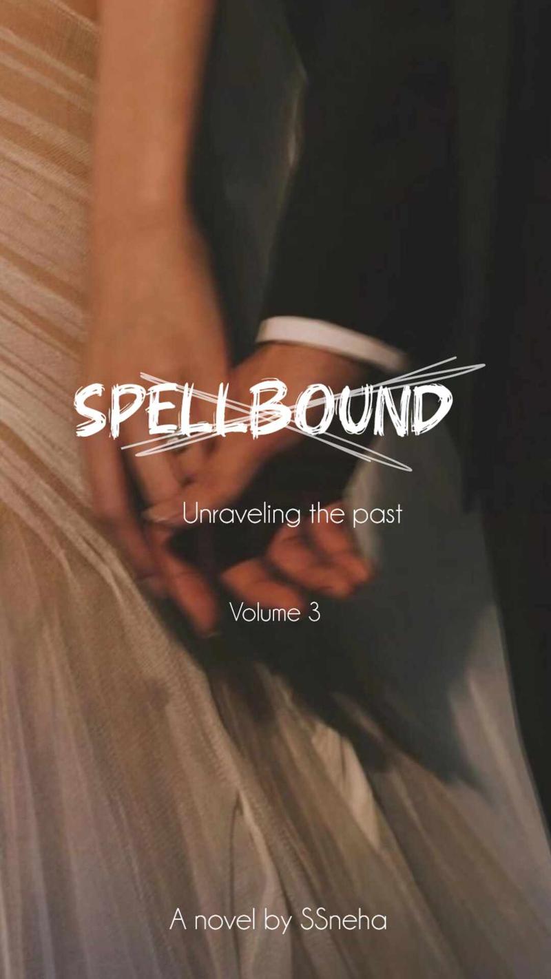 Spellbound: Unraveling the past