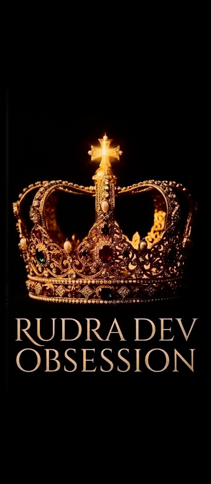 RUDRADEV OBSESSION