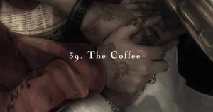 39. The Coffee