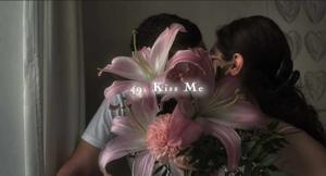 49. Kiss Me