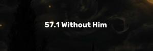 57.1 Without Him