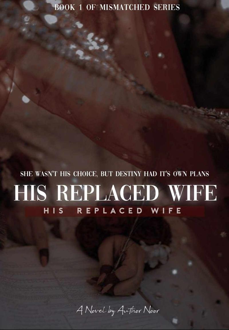 HIS REPLACED WIFE