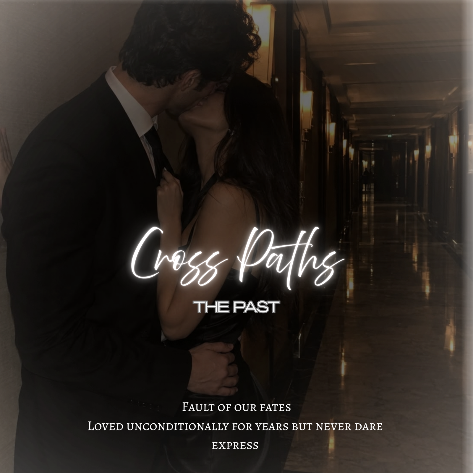 Cross Paths : THE PAST