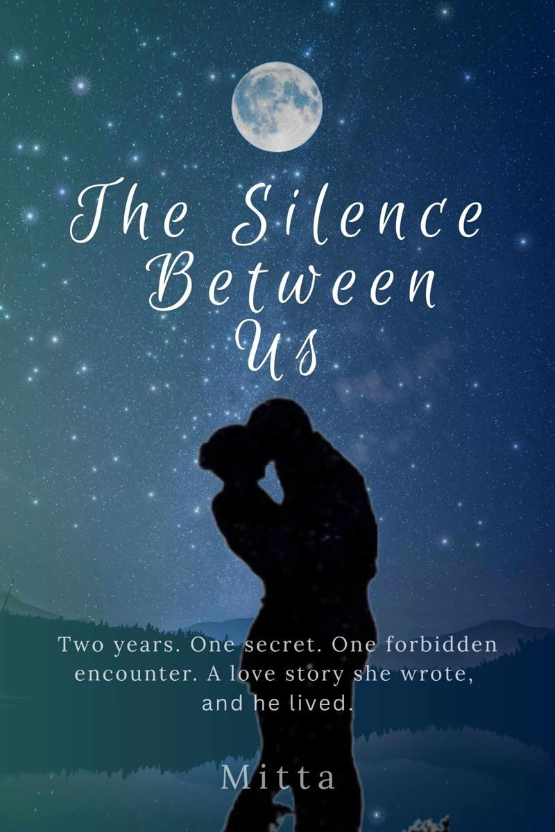 The Silence Between Us