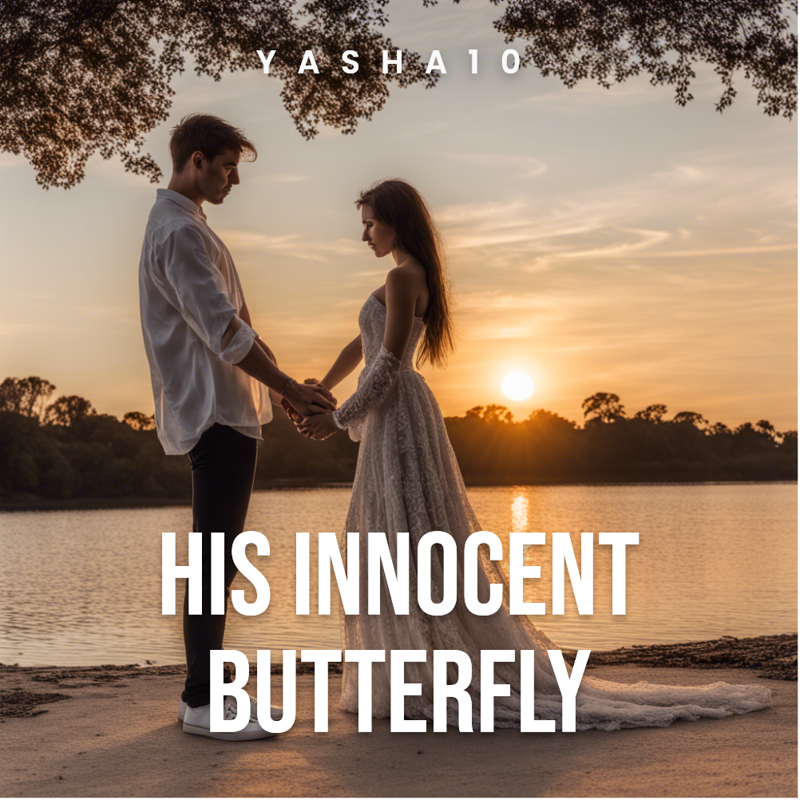 His innocent butterfly