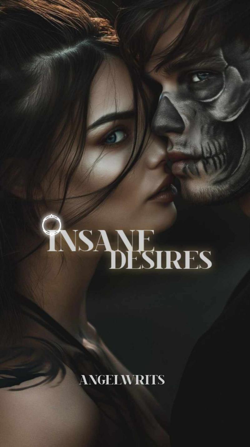 Insane desires