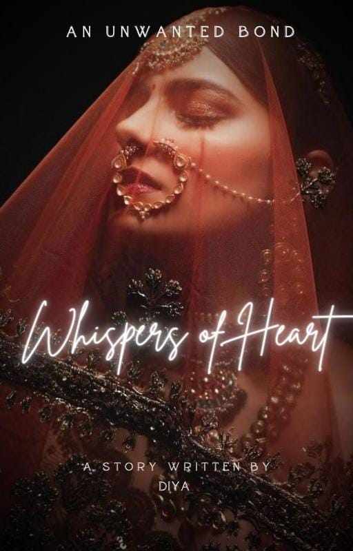 Whispers of Heart - An Unwanted Bond