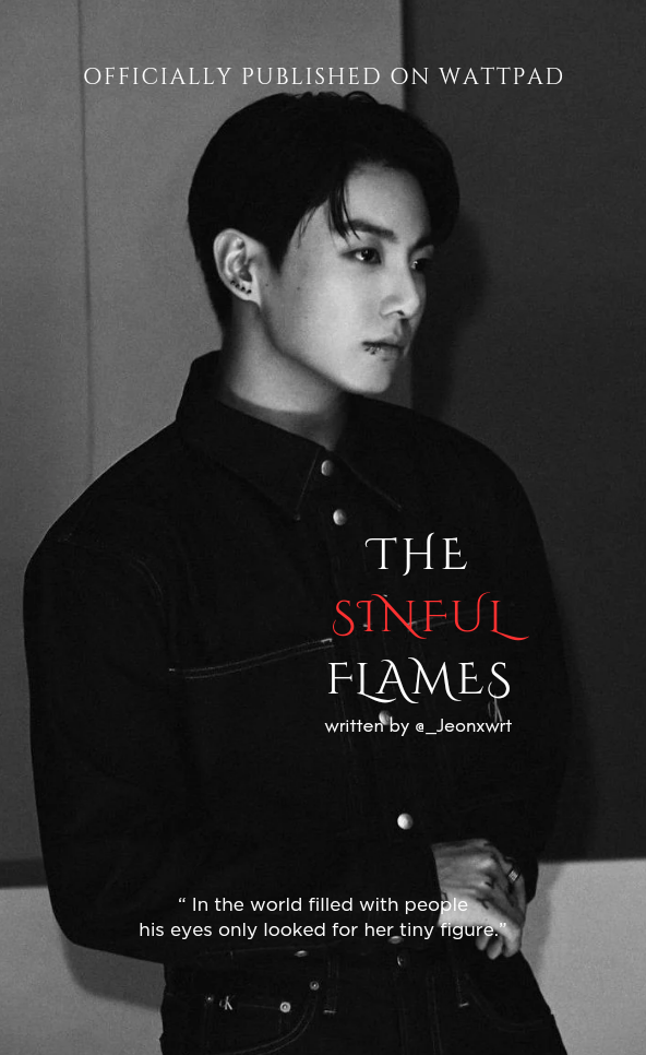 THE SINFUL FLAMES | J.JK FF