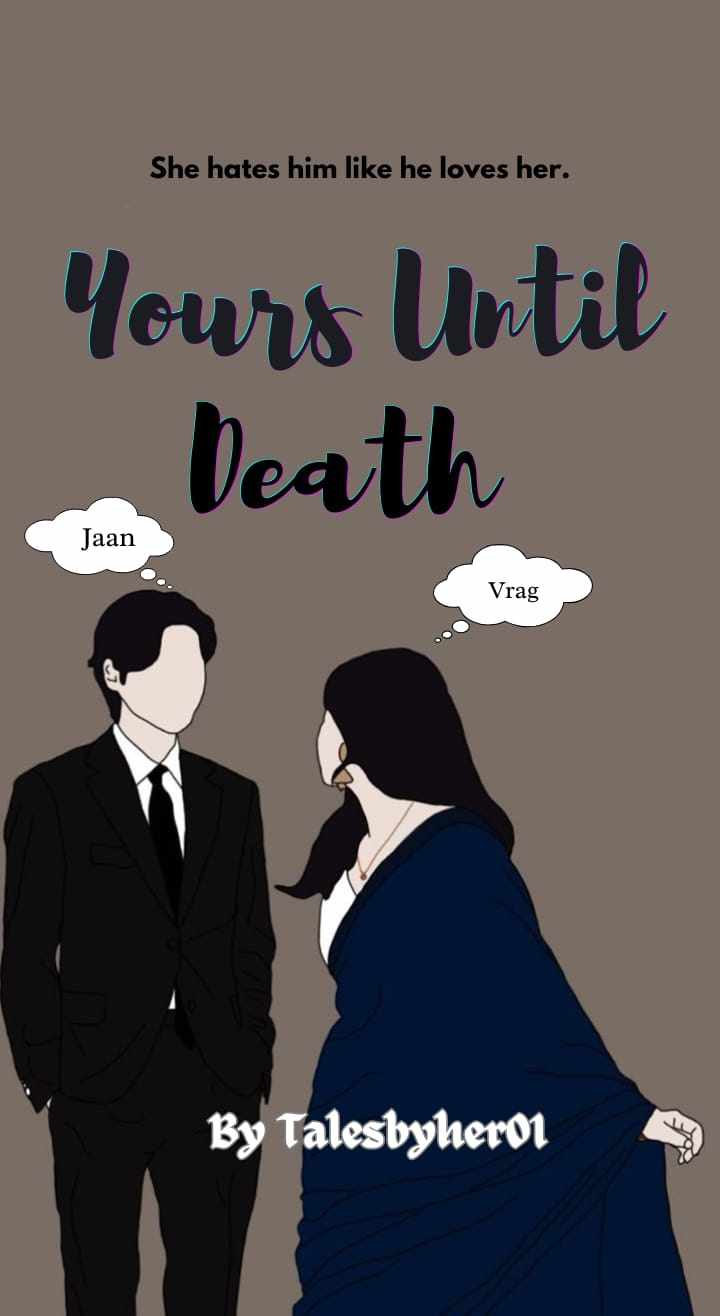 Yours Until Death
