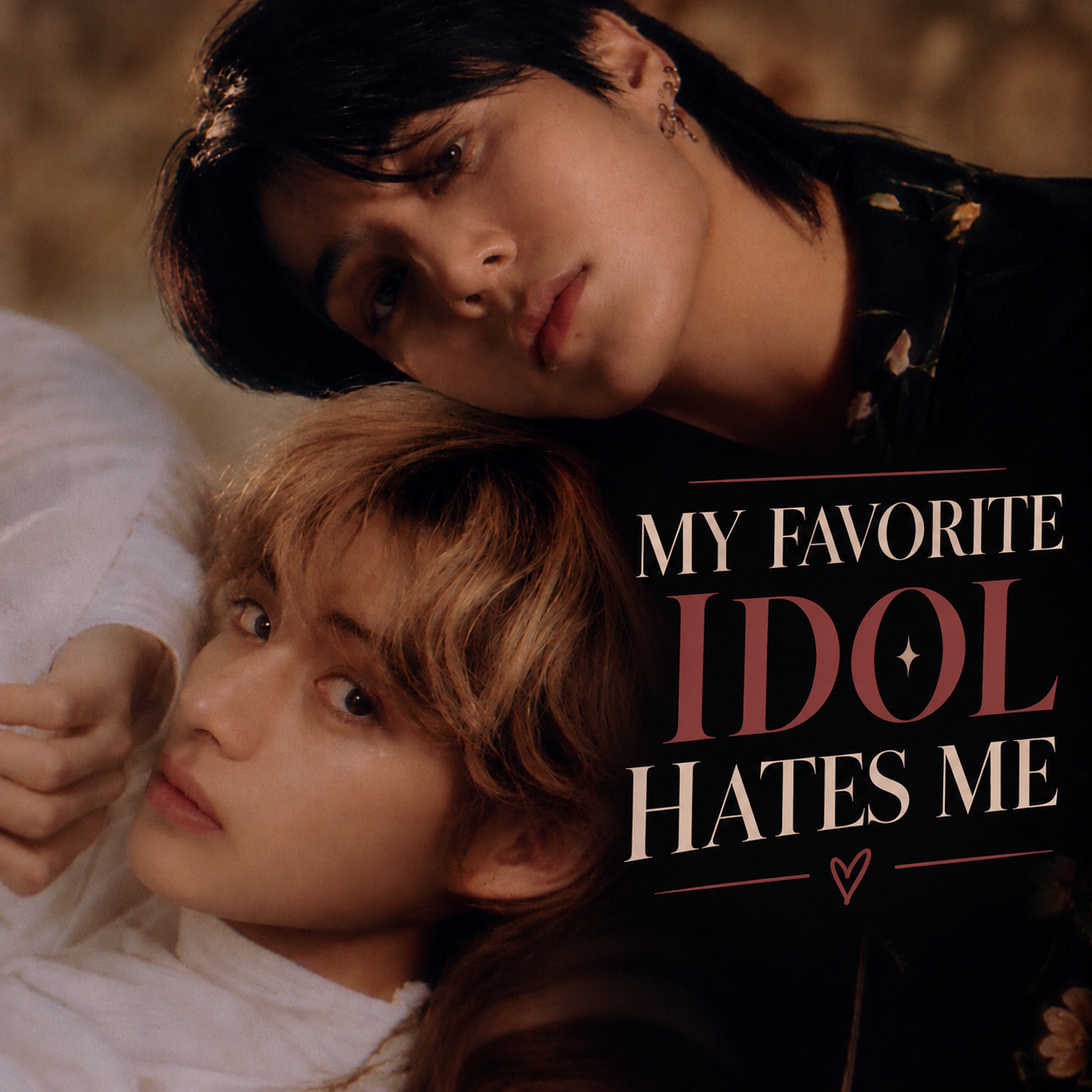 My Favorite Idol Hates Me