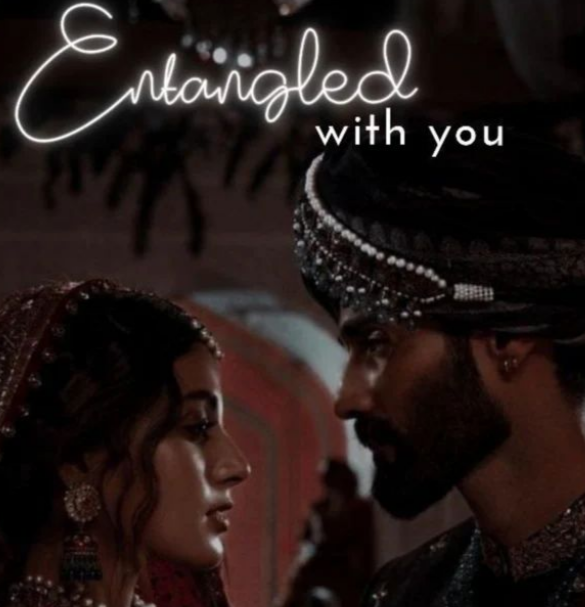 Entangled With You