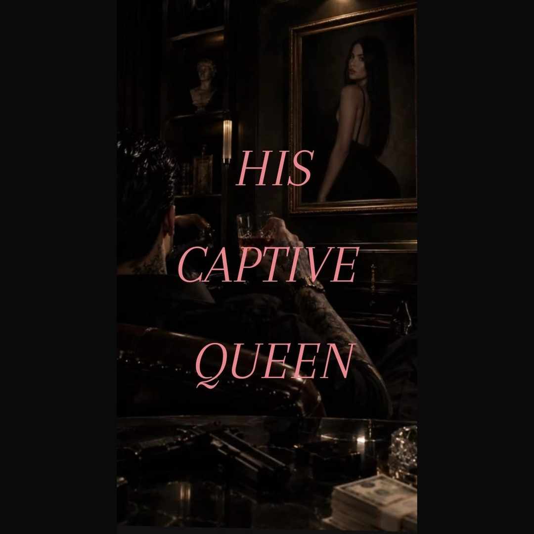 His captive queen