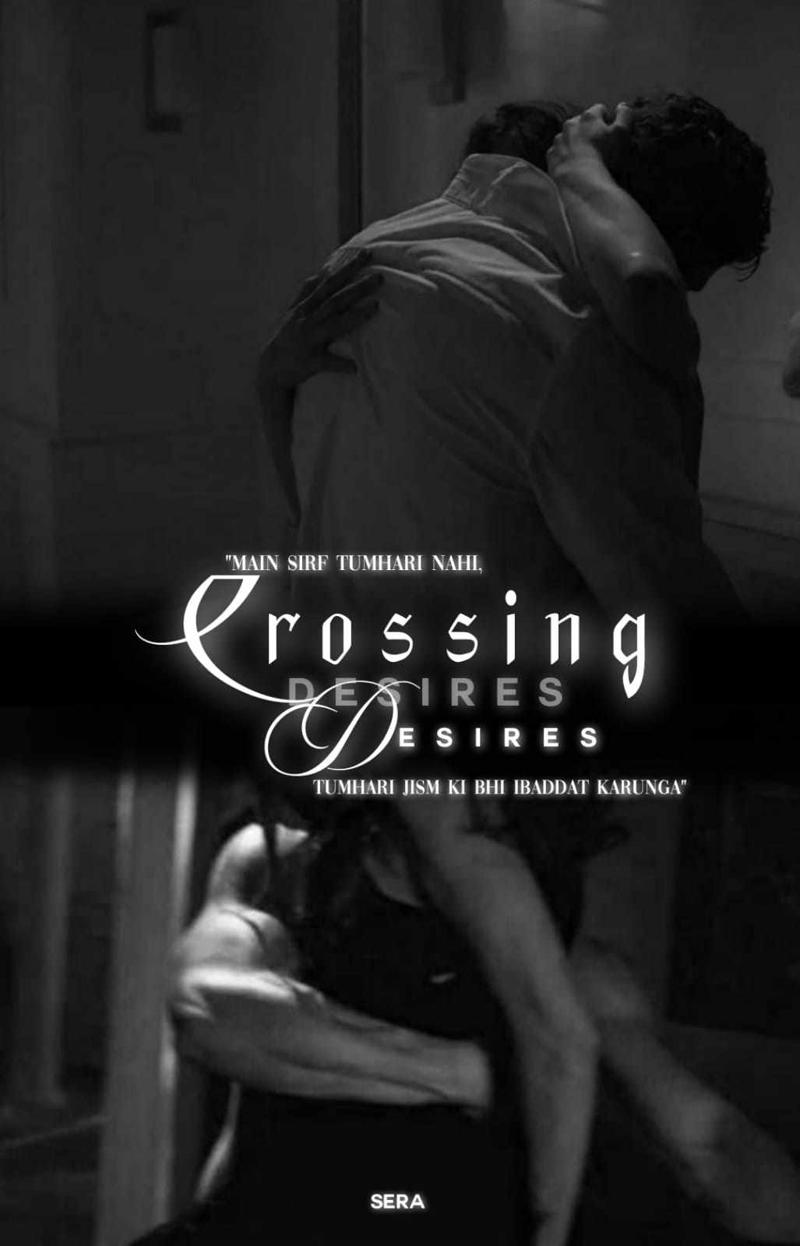 Crossing Desires |18+