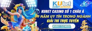 KUBET – Thương Hiệu Giải Trí Dẫn Đầu Xu Hướng 2024