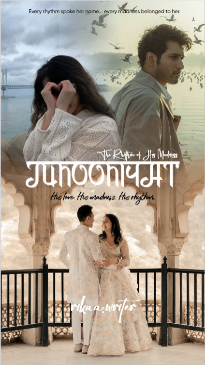 JUNOONIYAT: - The Rhythm of His Madness (Coming soon)