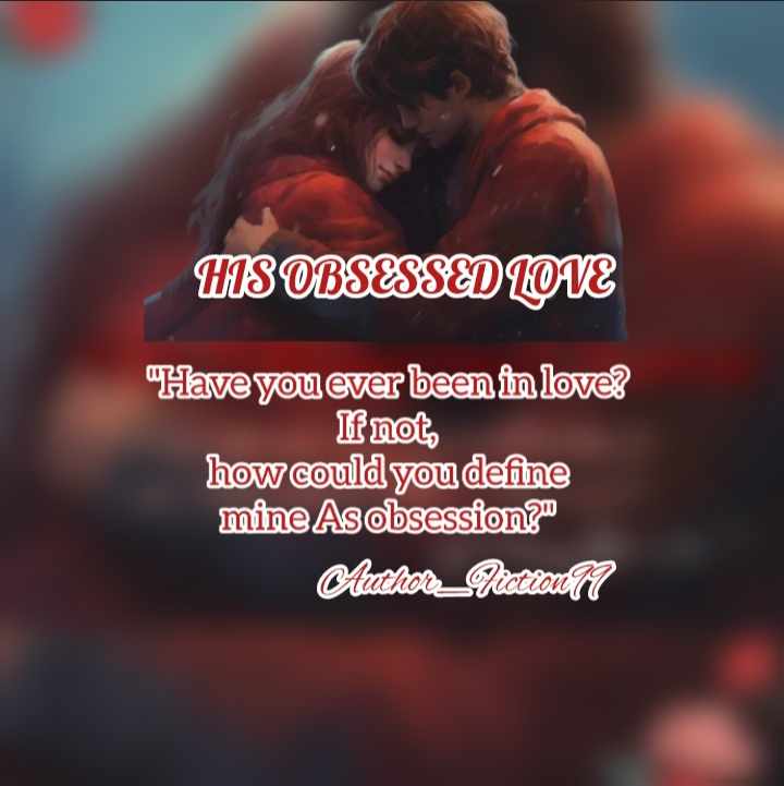 His Obsessed Love