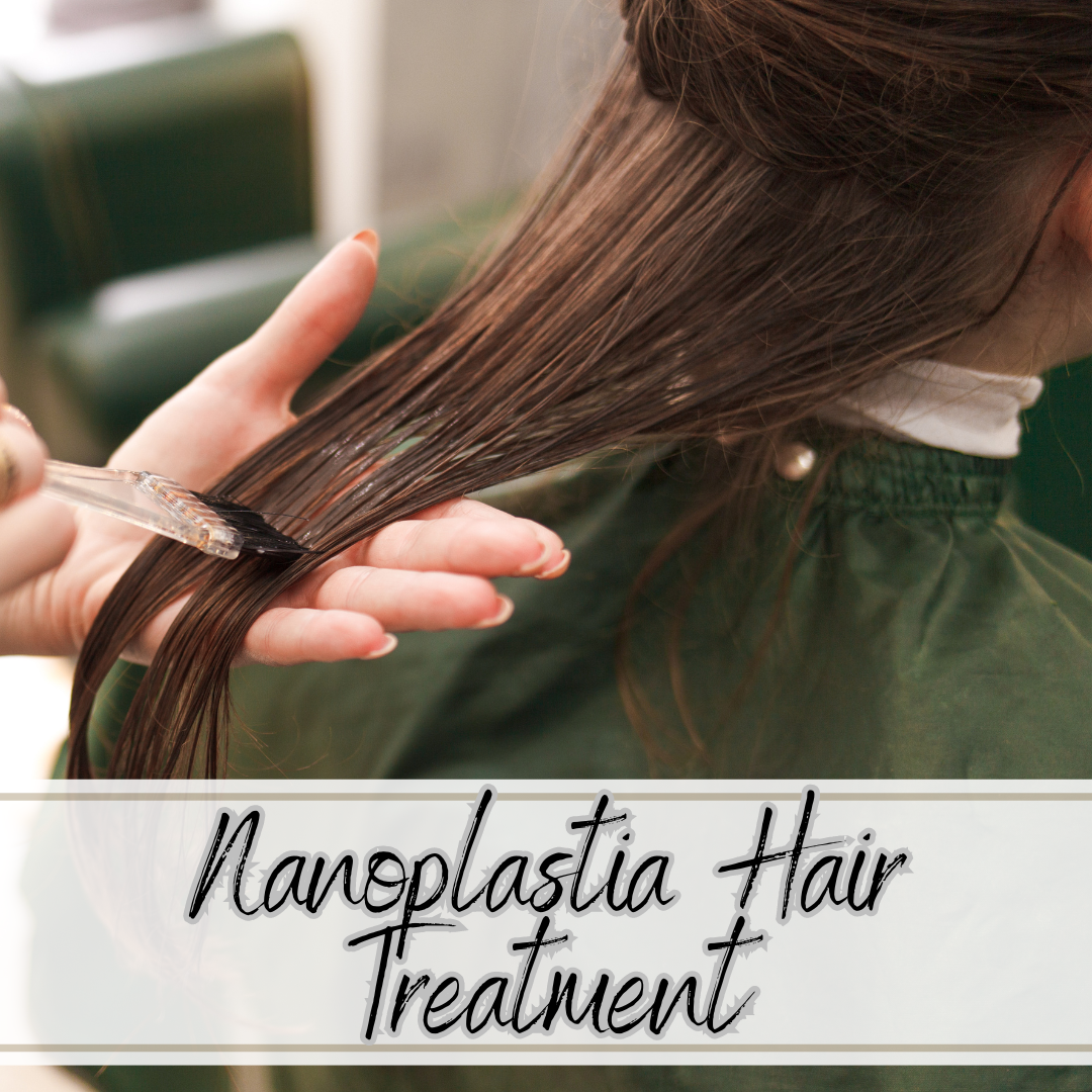 Revitalize Your Hair with Nanoplastia Hair Treatment - Schedule Today!