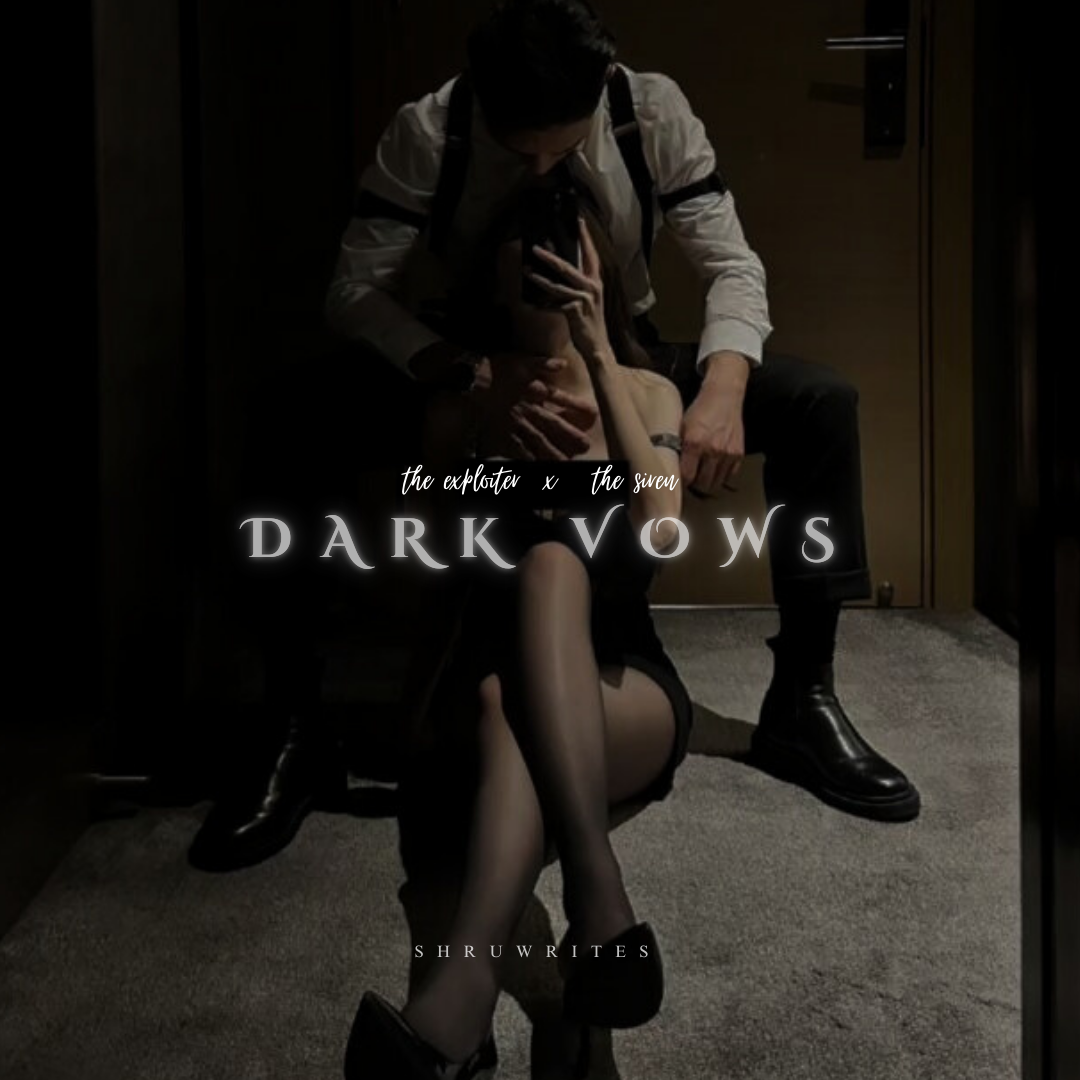 Dark Vows | 18+ (ch 21 - 25)