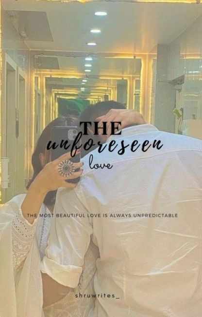 The Unforeseen Love
