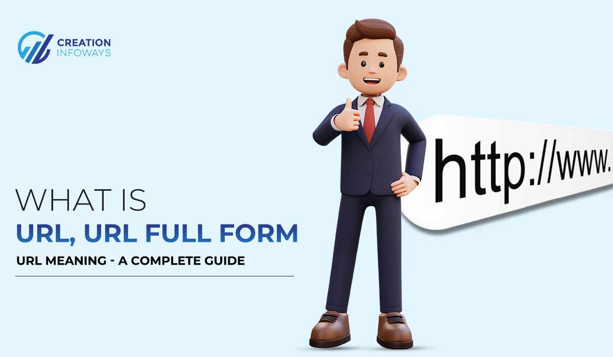What Is a URL? Full Form and Meaning Explained: A Guide
