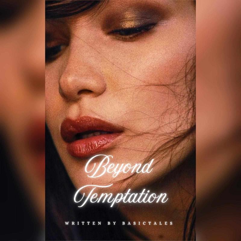 Beyond Temptation (18+)