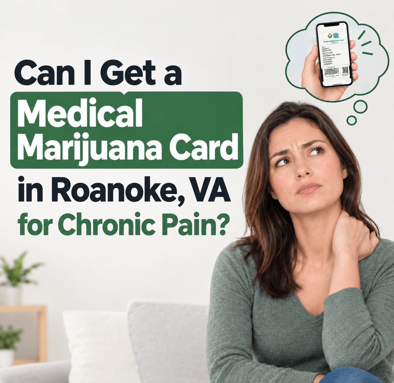 Can I Get a Medical Marijuana Card in Roanoke, VA for Chronic Pain?