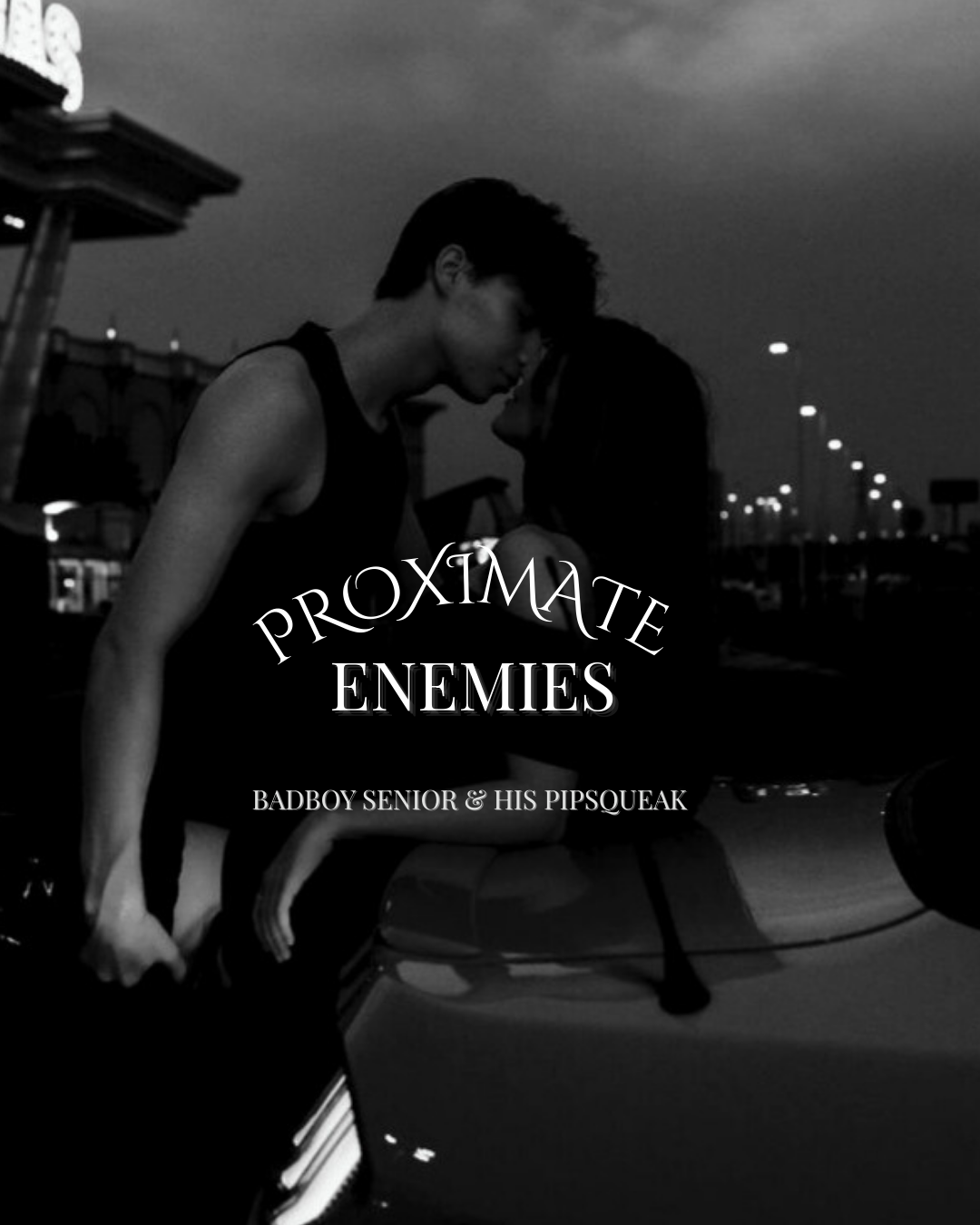PROXIMATE ENEMIES