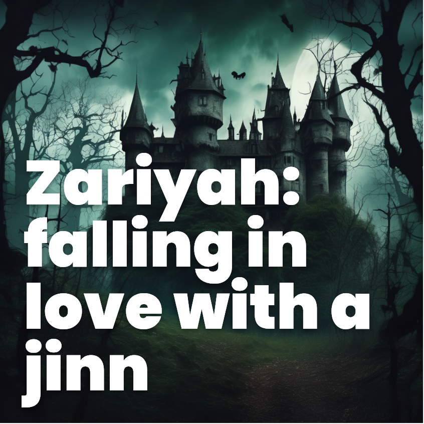 Zariyah: falling in love with a jinn