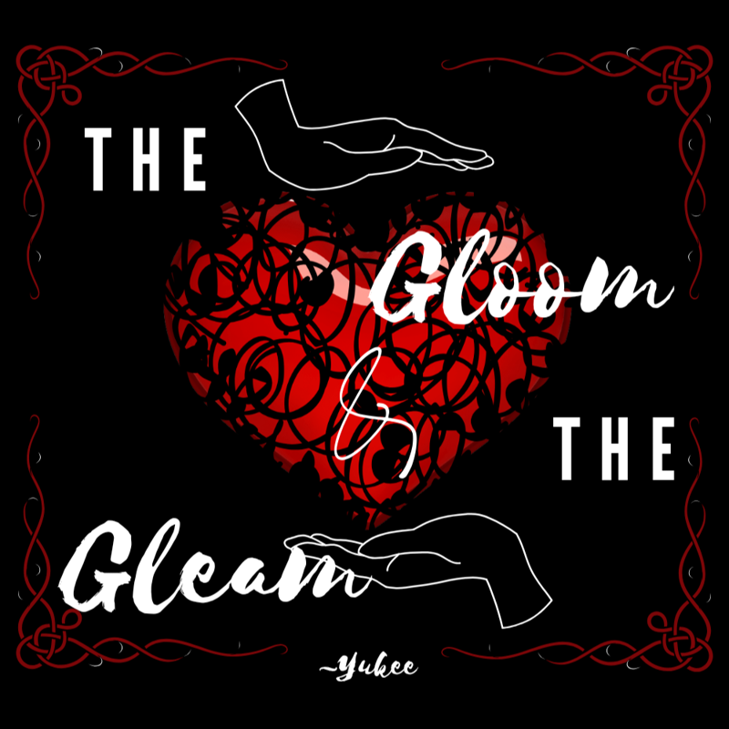 The Gloom & The Gleam