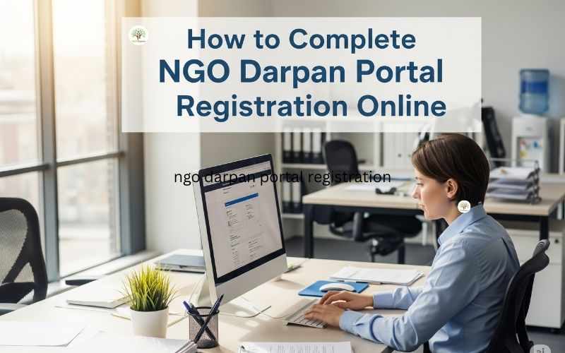 How to Complete NGO Darpan Portal Registration Online