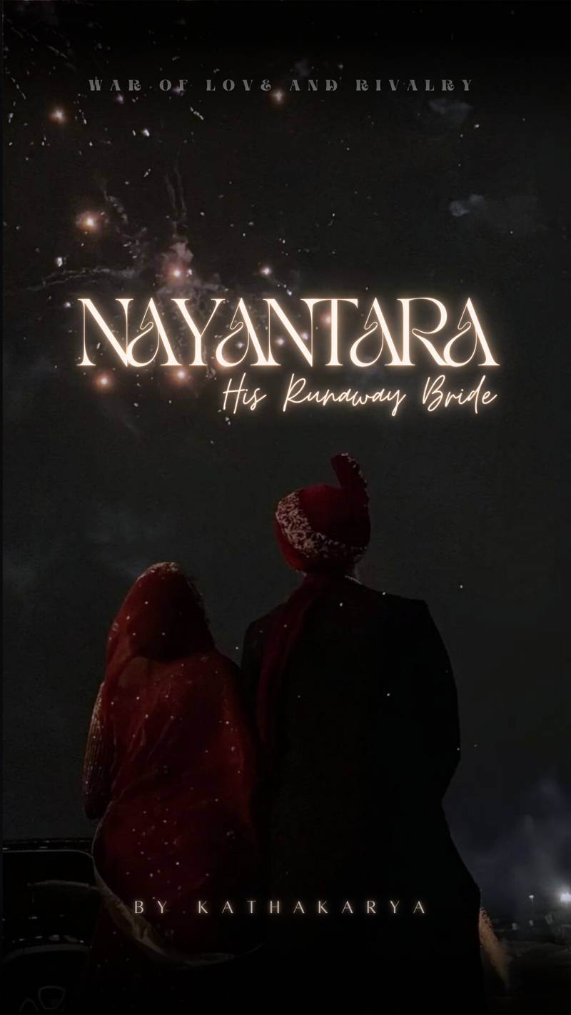 Nayantara : His Runaway Bride